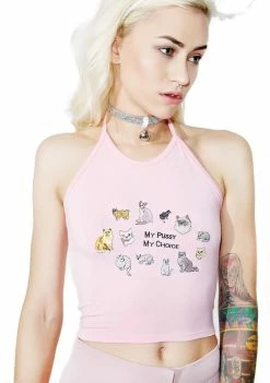 O Mighty My Pussy My Choice Halter