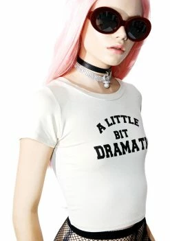 O Mighty A Little Bit Dramatic Crop Tee Tops