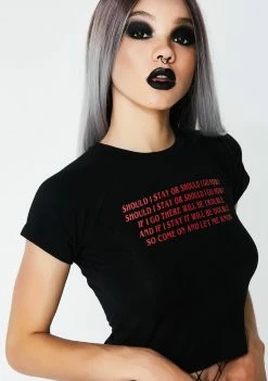 O Mighty Should I Stay Crop T-Shirt Tops