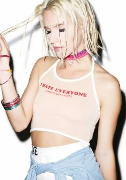 O Mighty Tops I Hate Everyone Halter Top