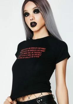 O Mighty Should I Stay Crop T-Shirt Tops