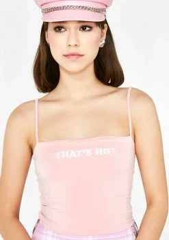 O Mighty That's Hot Cami Tops