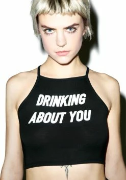 O Mighty Drinking About You Crop Tank Top