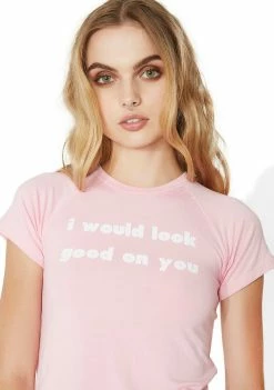 O Mighty Tops I Would Look Good On You Tee