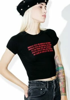 O Mighty Should I Stay Crop Tee